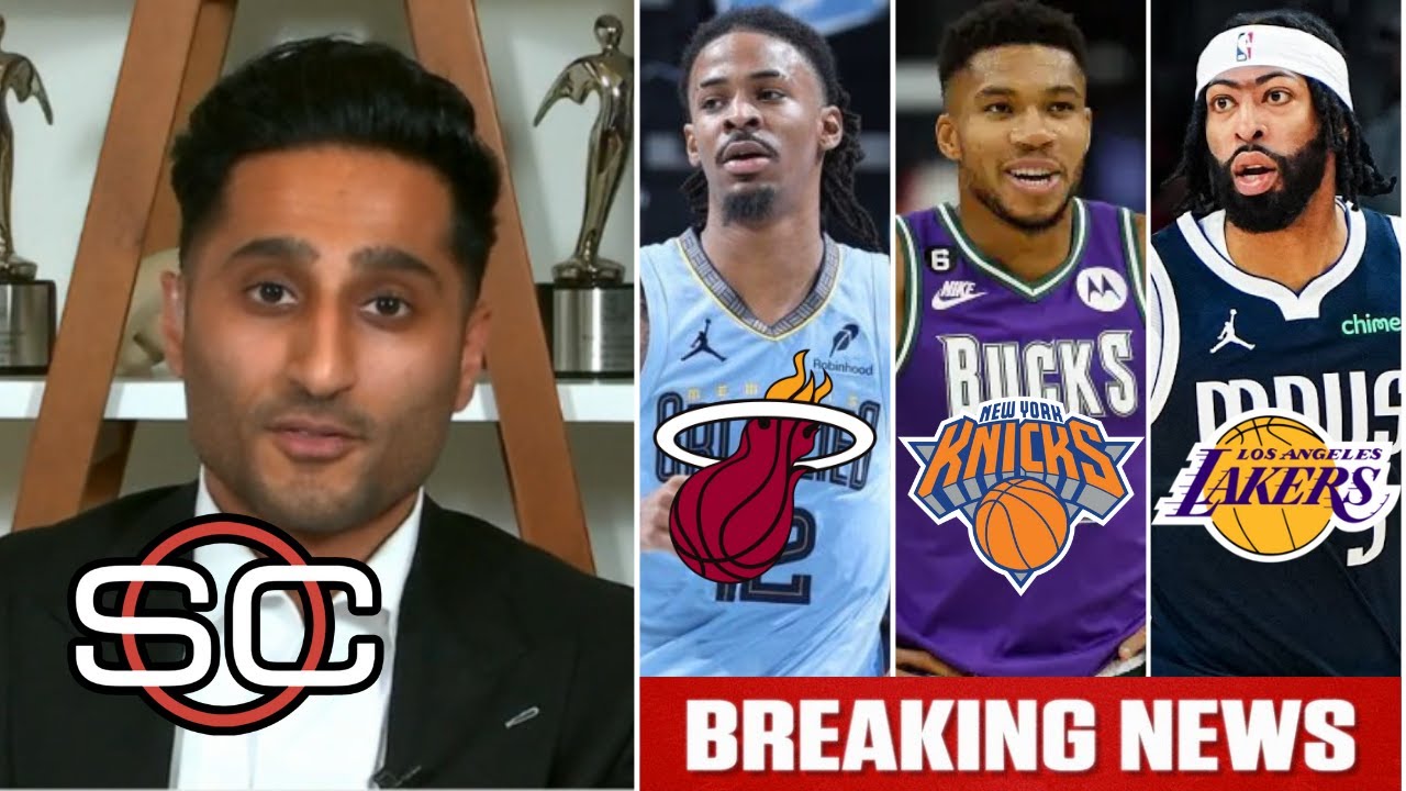 ESPN has latest on NBA trade offers: Ja Morant linked to Heat? Giannis to Knicks? Davis join Lakers?
