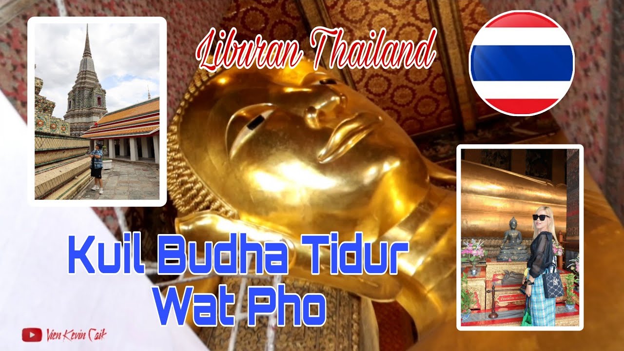 EXPLORE WAT PHO RECLINING BUDDHA TEMPLE || THAILAND VACATION