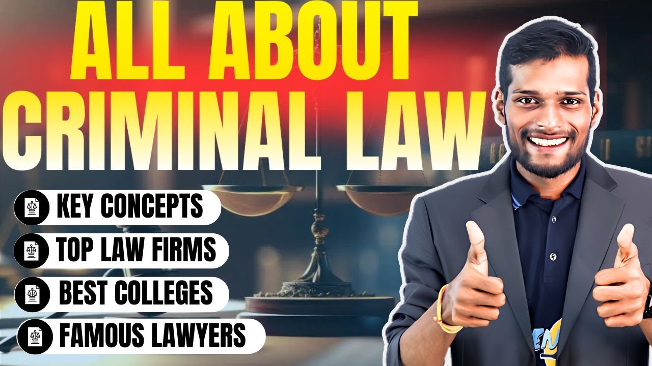 ⚖️ All About Criminal Law | 📖 Key Concepts |🏢 Top Law Firms  Best Colleges & 👩&zwj;⚖️ Famous Lawyers
