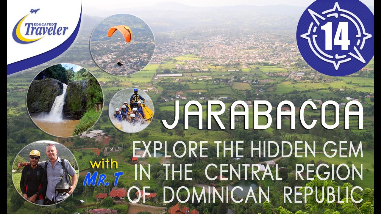 Jarabacoa Dominican Republic Best places to visit and Things to do in La Vega Mountain Region