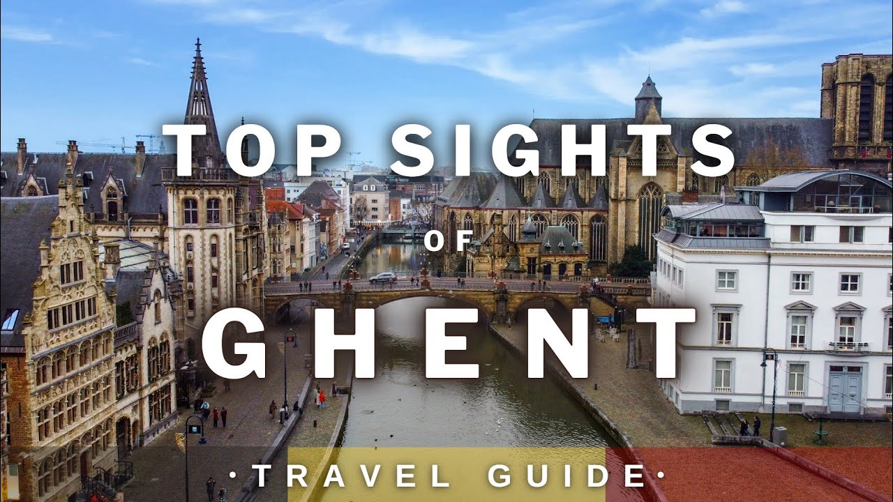 Ghent | Best things to do in the medieval Belgium city