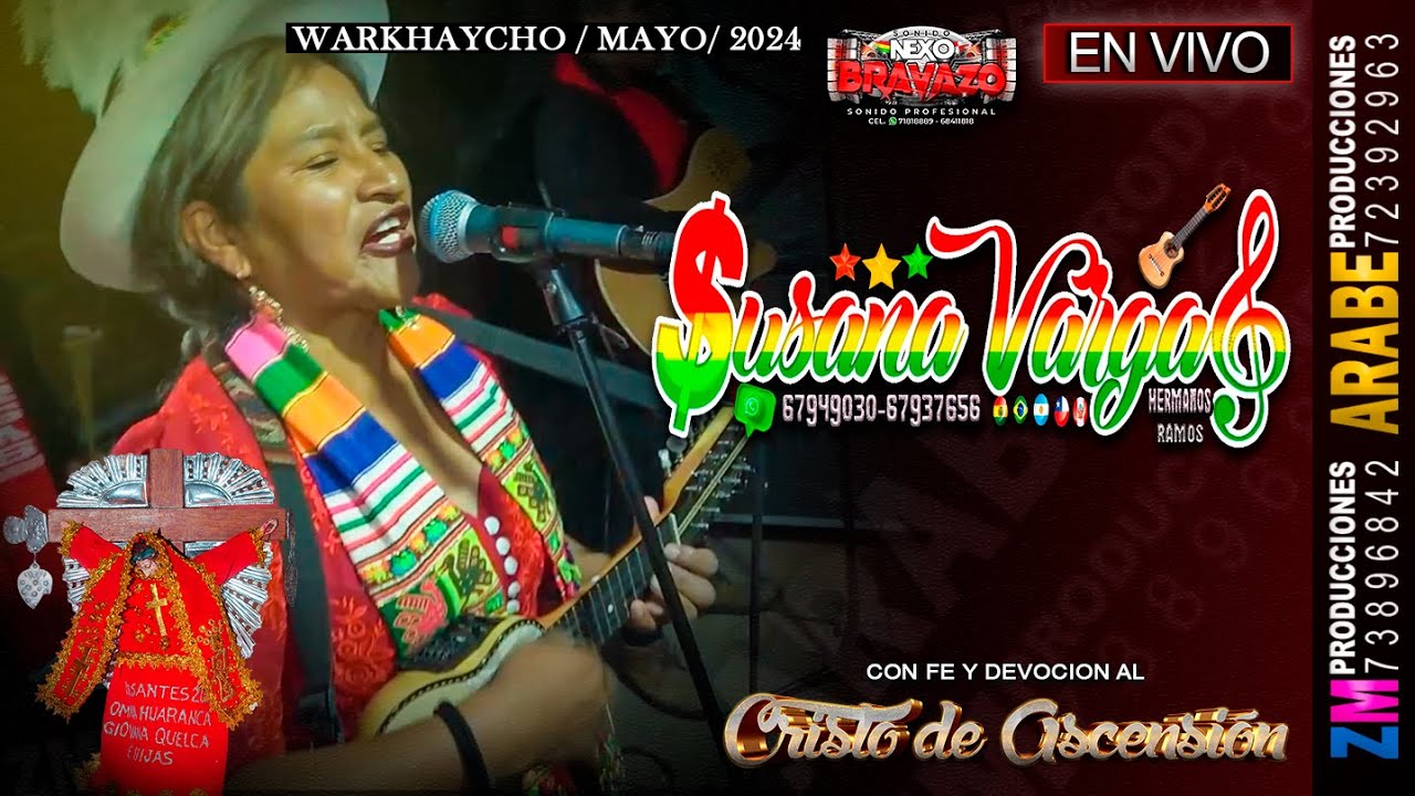 Susana Vargas en Vivo 2024 / SHOW COMPLETO / Warkhaycho / Festividad Cristo Ascensión