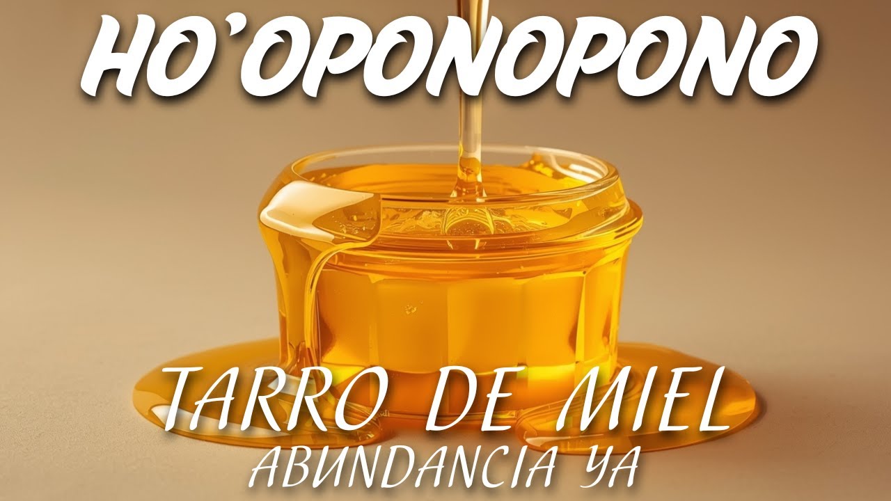 Este Mantra Está Atrayendo Dinero en Silencio… “TARRO DE MIEL” 🍯 (Ho’oponopono)