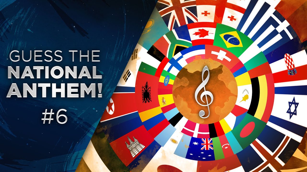 Guess the National Anthem! #6