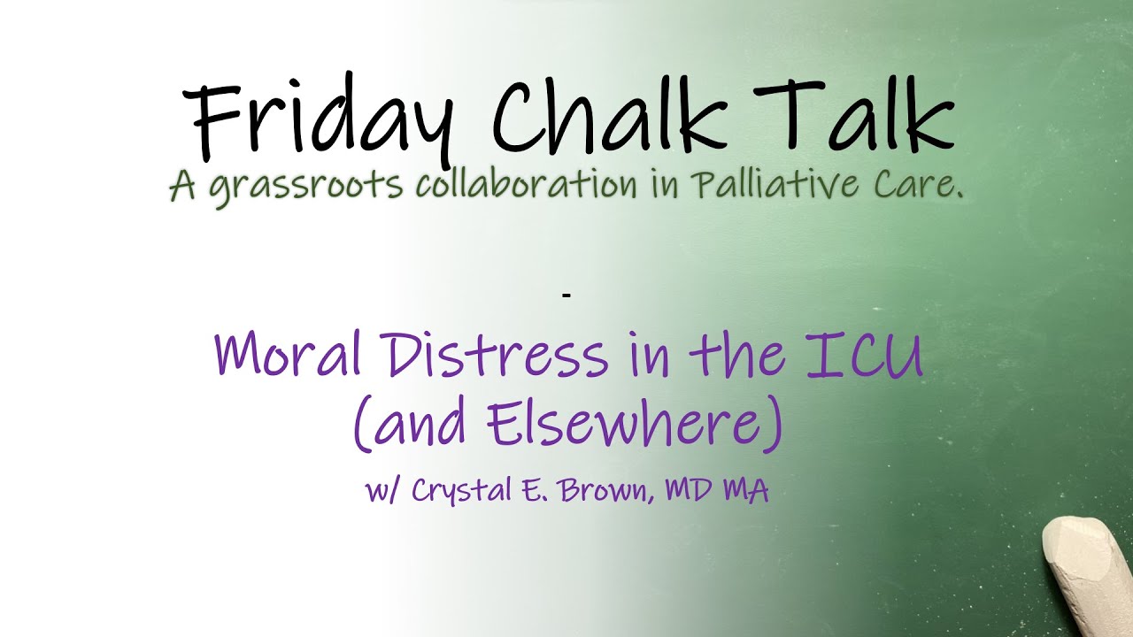 Moral Distress in the ICU (and Elsewhere)