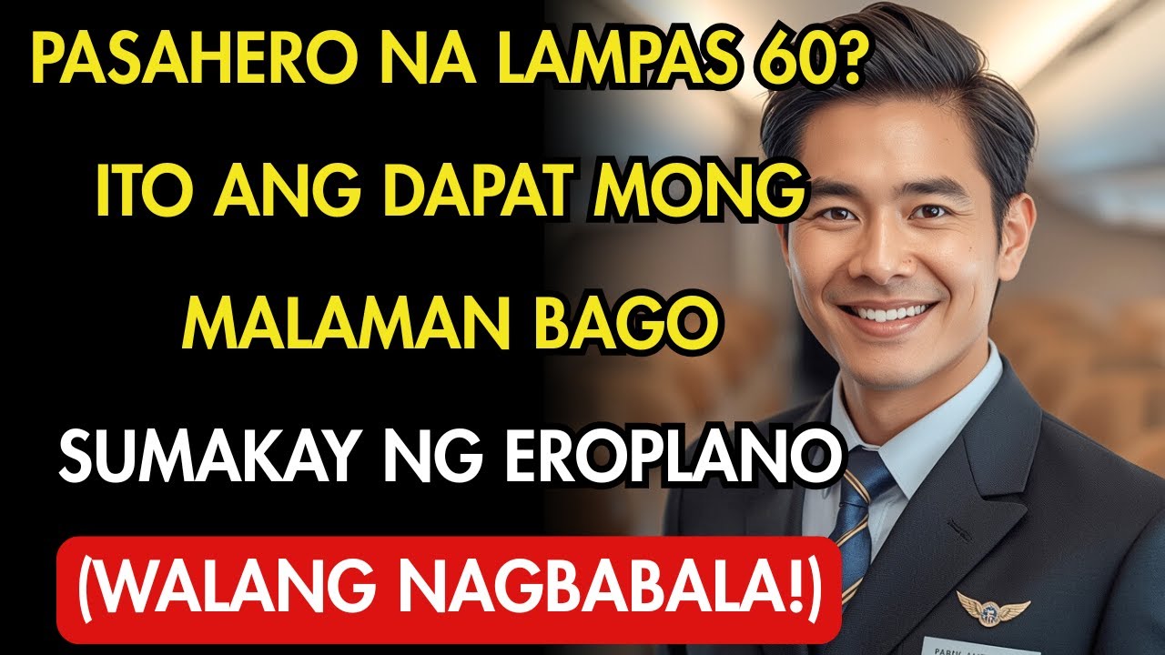 Pasahero na Lampas 60? Ito ang Dapat Mong Malaman Bago Sumakay ng Eroplano (Walang Nagbabala!)