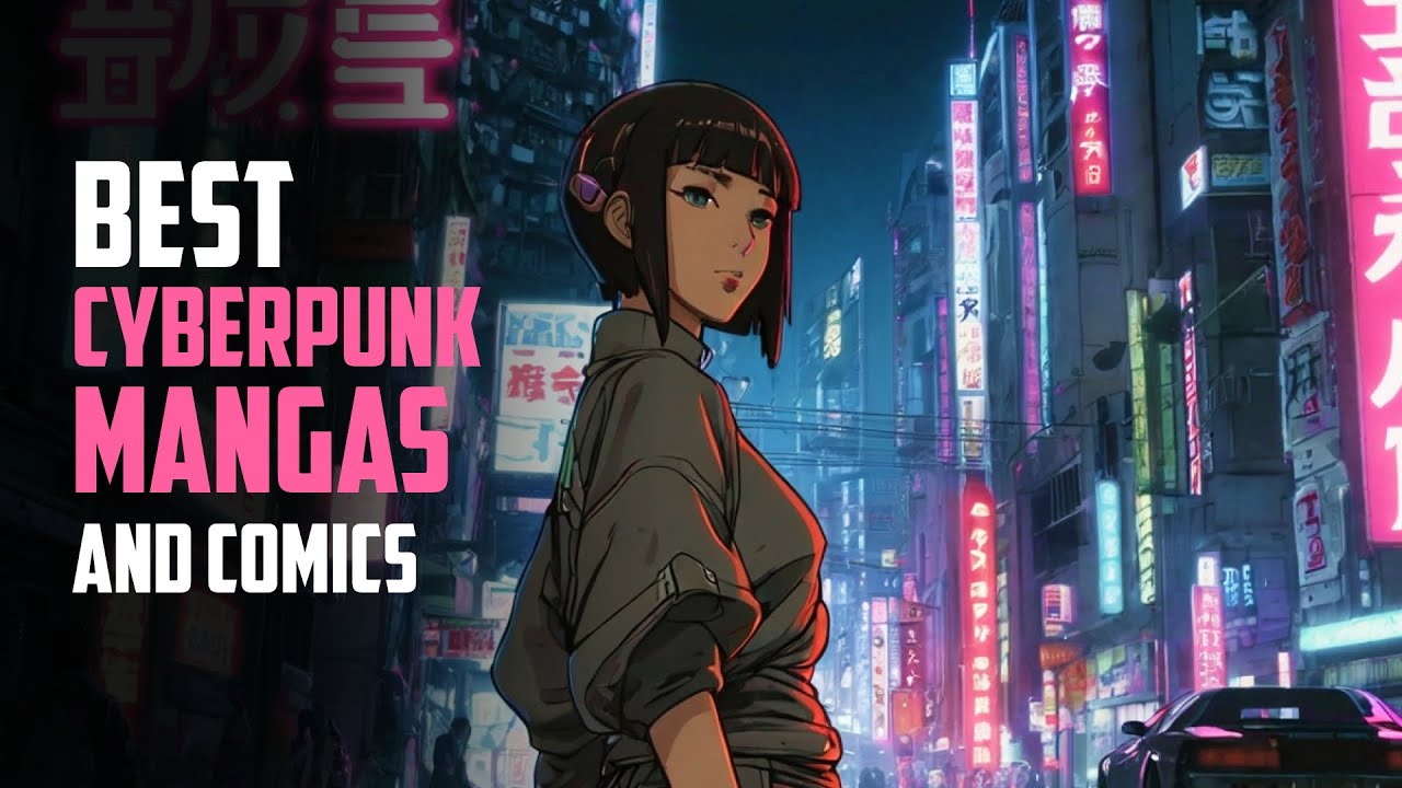 The Best Cyberpunk Mangas and Comics Ever Created