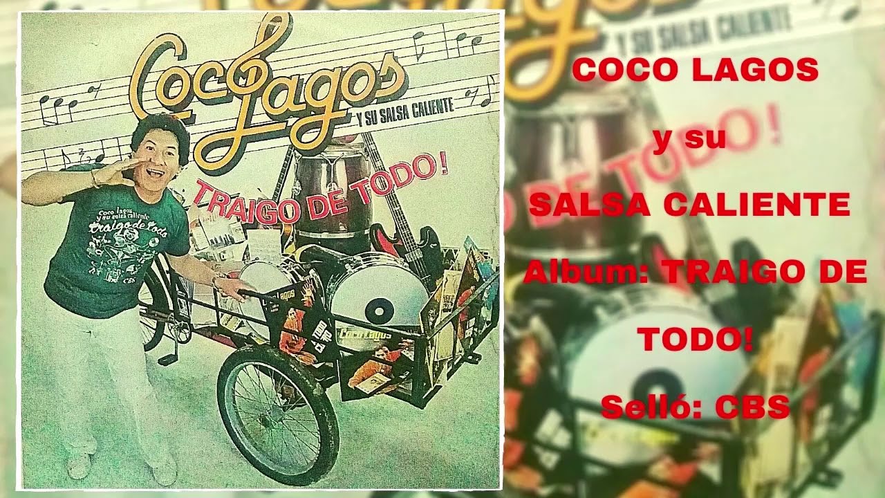 COCO LAGOS Y SALSA CALIENTE ´´SALSEROS DE HOY´´