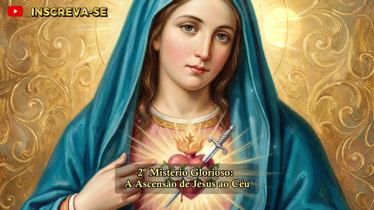 TERÇO DE HOJE – 18/03/2026 – QUARTA-FEIRA: MISTÉRIOS GLORIOSOS – 04 HORAS