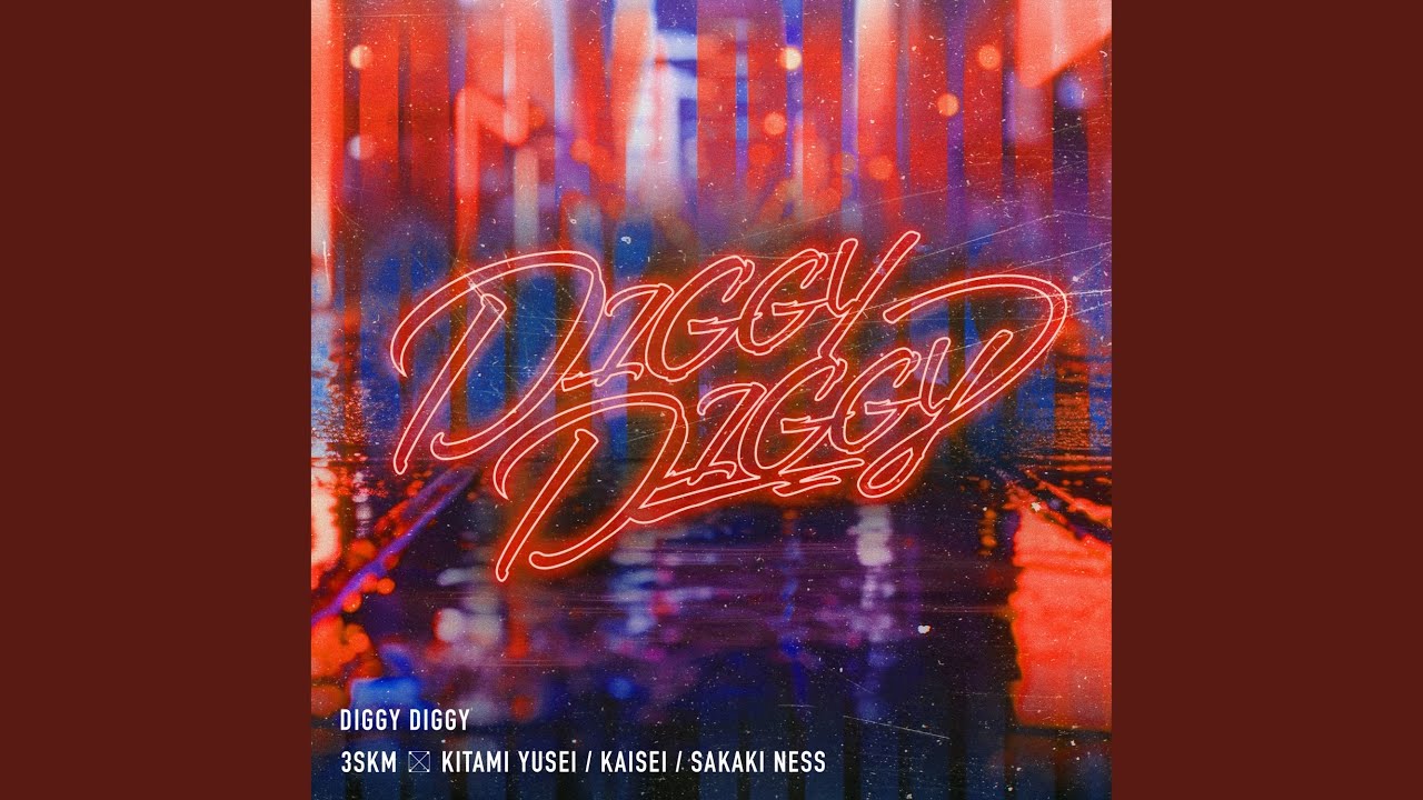 DIGGY DIGGY