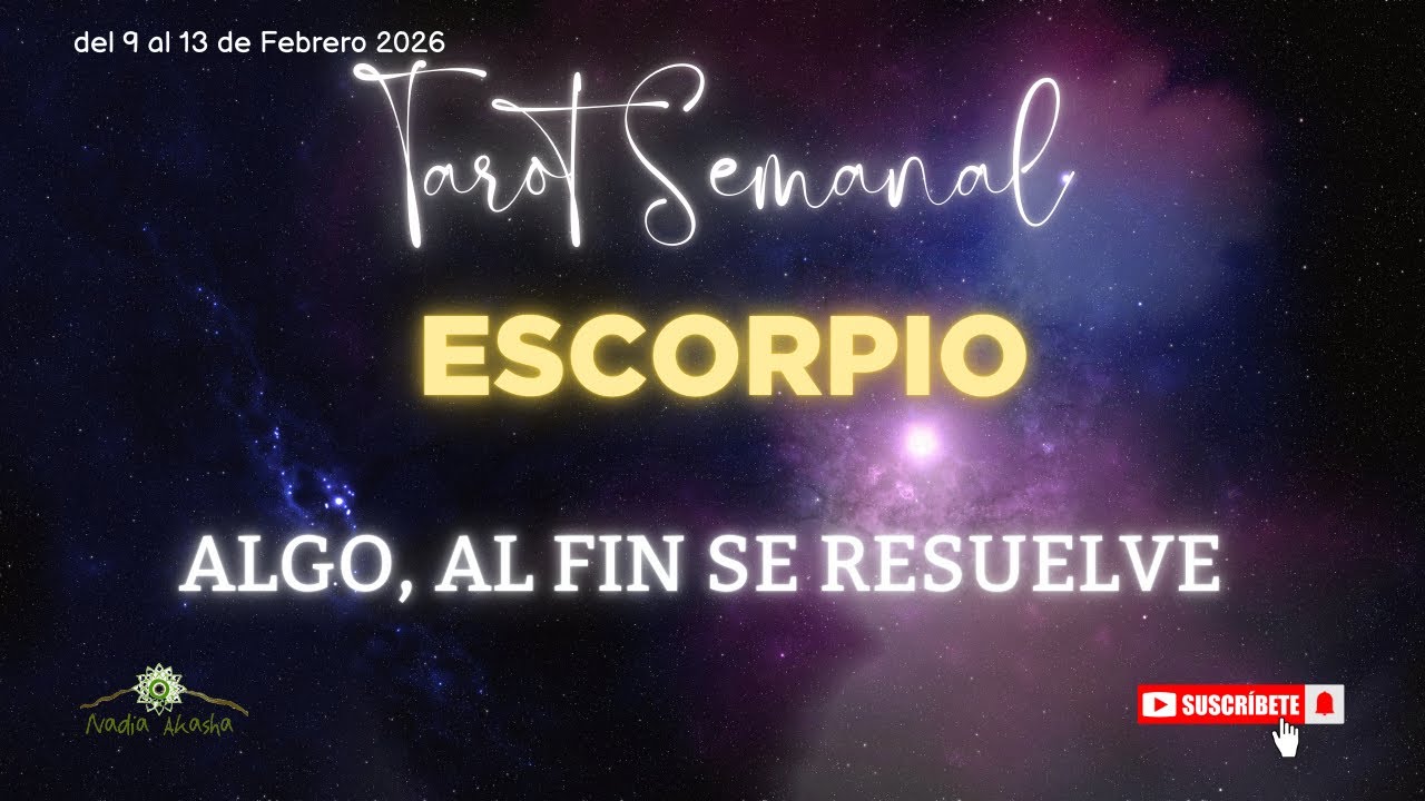 ESCORPIO♏ ALGO, AL FIN SE RESUELVE
