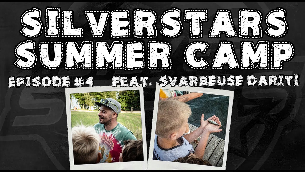 SILVERSTARS SUMMER CAMP // SVEČIUOSE SVARBEUSE DARITI // 4 EPIZODAS // 1 PAMAINA