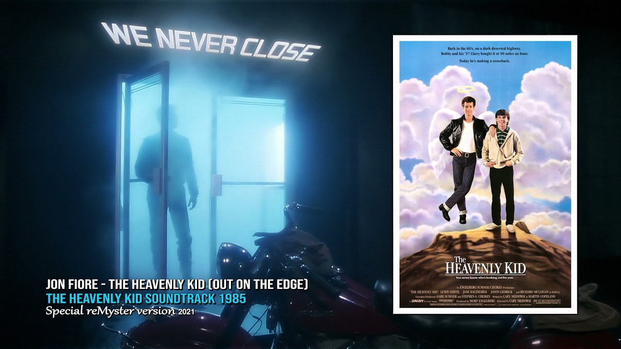 Jon Fiore - The Heavenly Kid (Out On The Edge) (The Heavenly Kid Soundtrack 1985) reMyster 2021