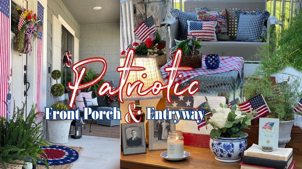 *NEW* PATRIOTIC FRONT PORCH & ENTRYWAY | DECORATE WITH ME!