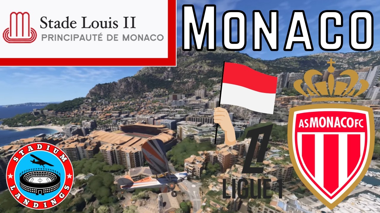 Stade Louis II - Microsoft Flight Simulator 2024 STADIUM LANDING!