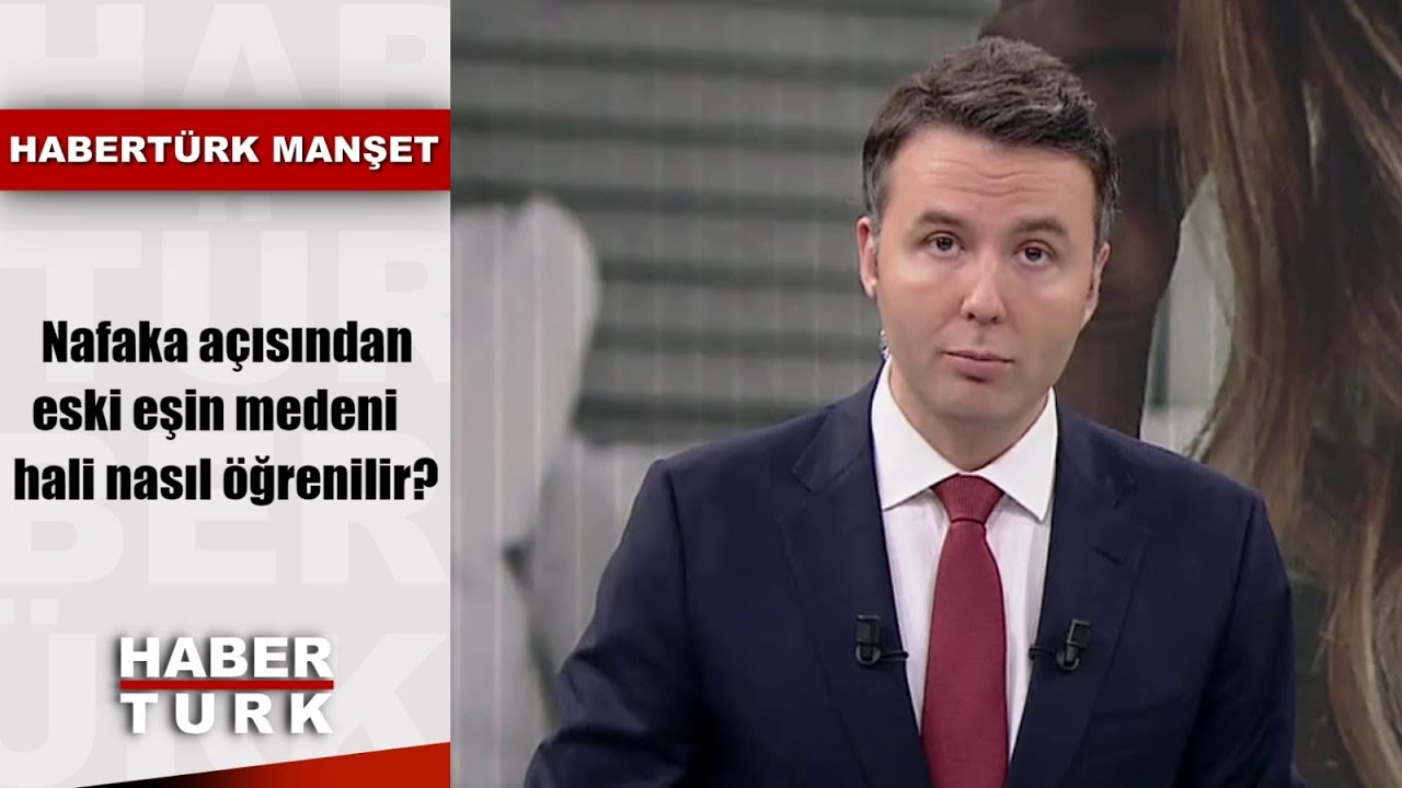 Nafaka açısından eski eşin medeni hali nasıl öğrenilir? | Habertük Manşet - 11 Temmuz 2019