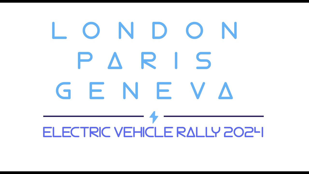 London to Geneva EV Rally 2024