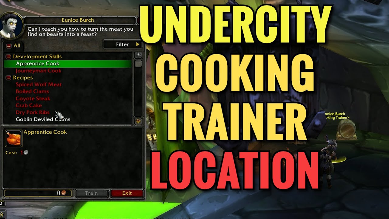 Undercity Cooking Trainer Location (WoW Classic)