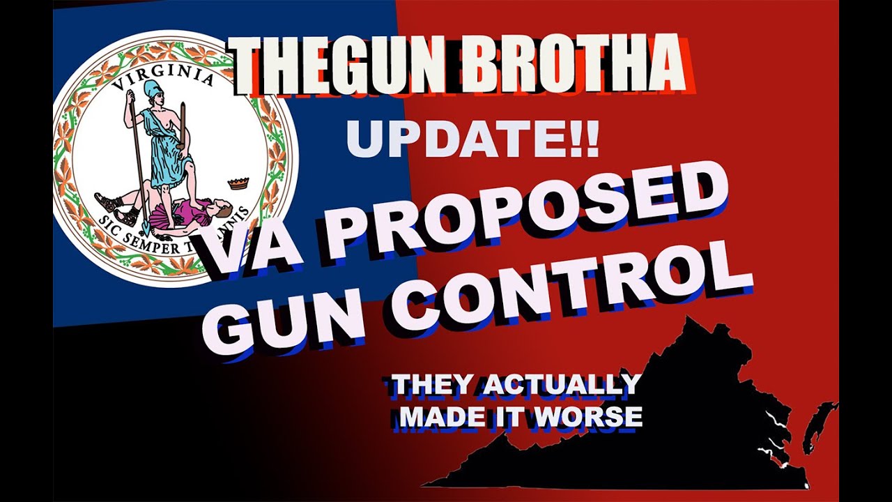 MAJOR UPDATE: Virginia's Gun Control Gets More Aggressive