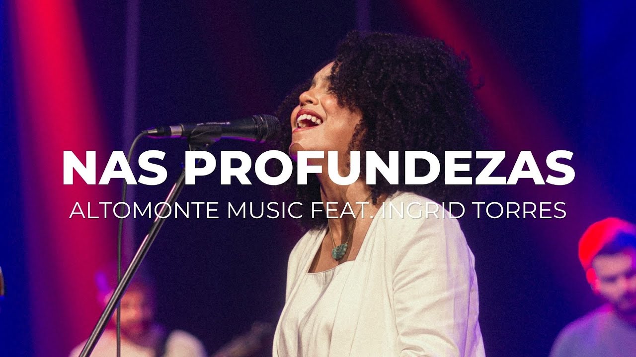 Nas Profundezas (Ao Vivo) - Altomonte feat. Ingrid Torres