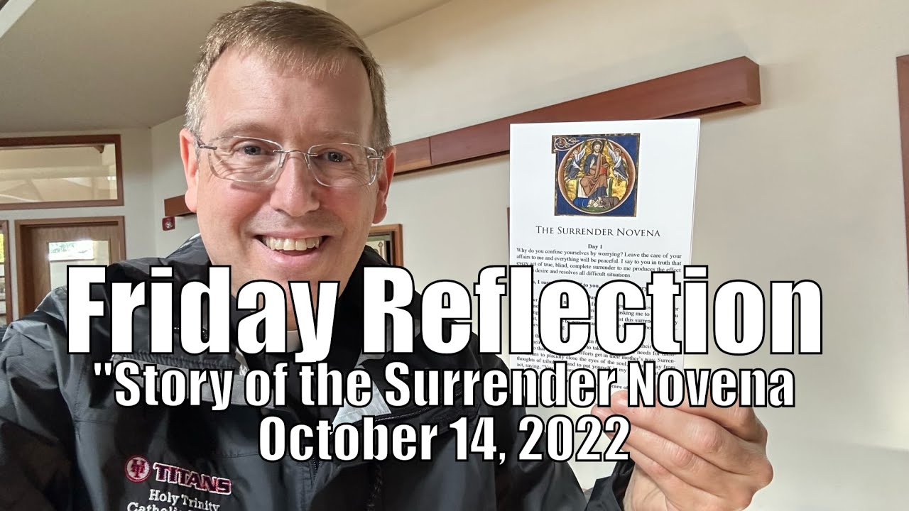 Friday Reflection - Surrender Novena Story