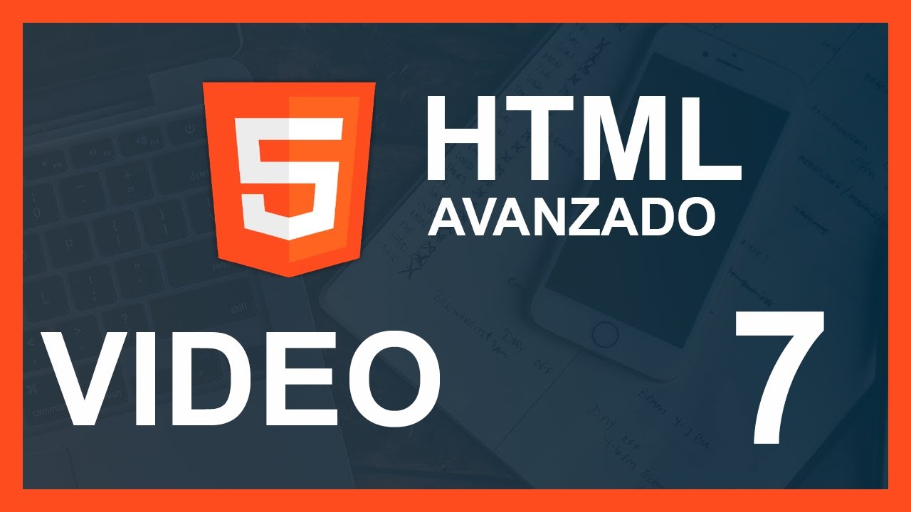 CURSO DE HTML AVANZADO 2020 | EL VÍDEO
