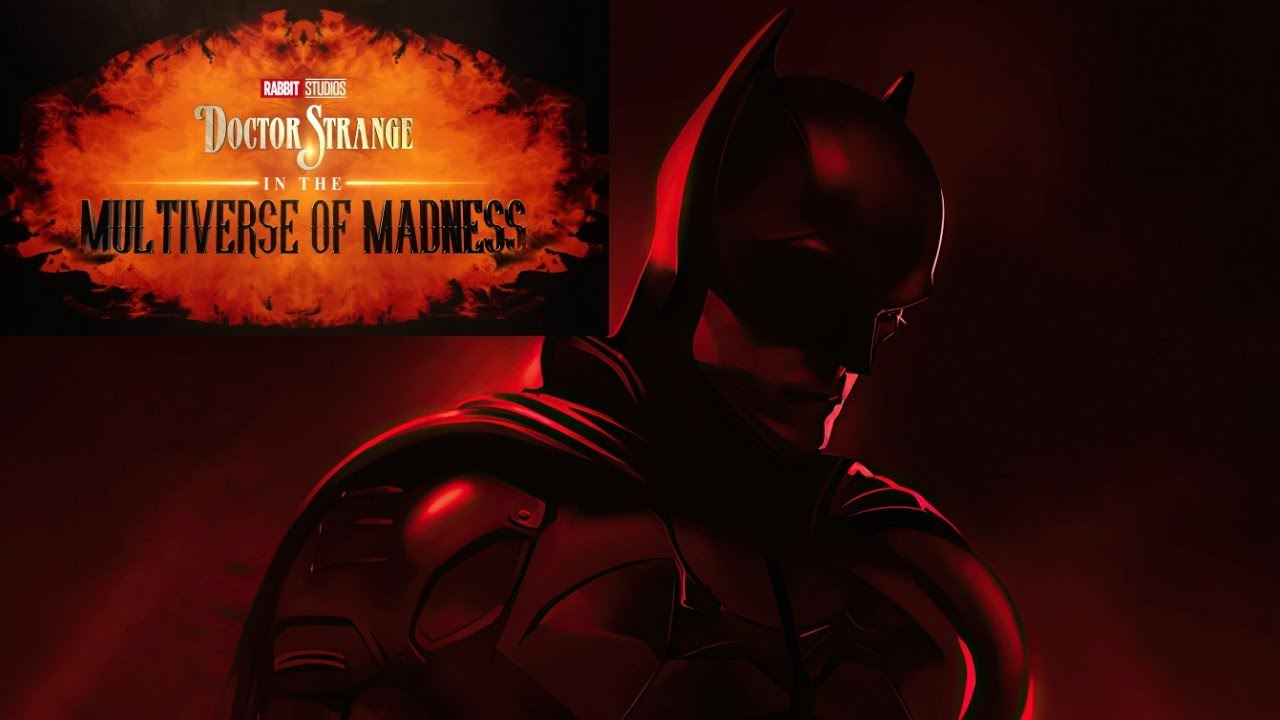 The Batman (Doctor Strange in the Multiverse of Madness) Style Trailer