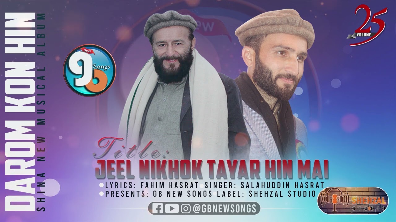 Jeel Nikhok Tayar Hen Singer Salahuddin Hasrat Lyrics Fahim Hasrat