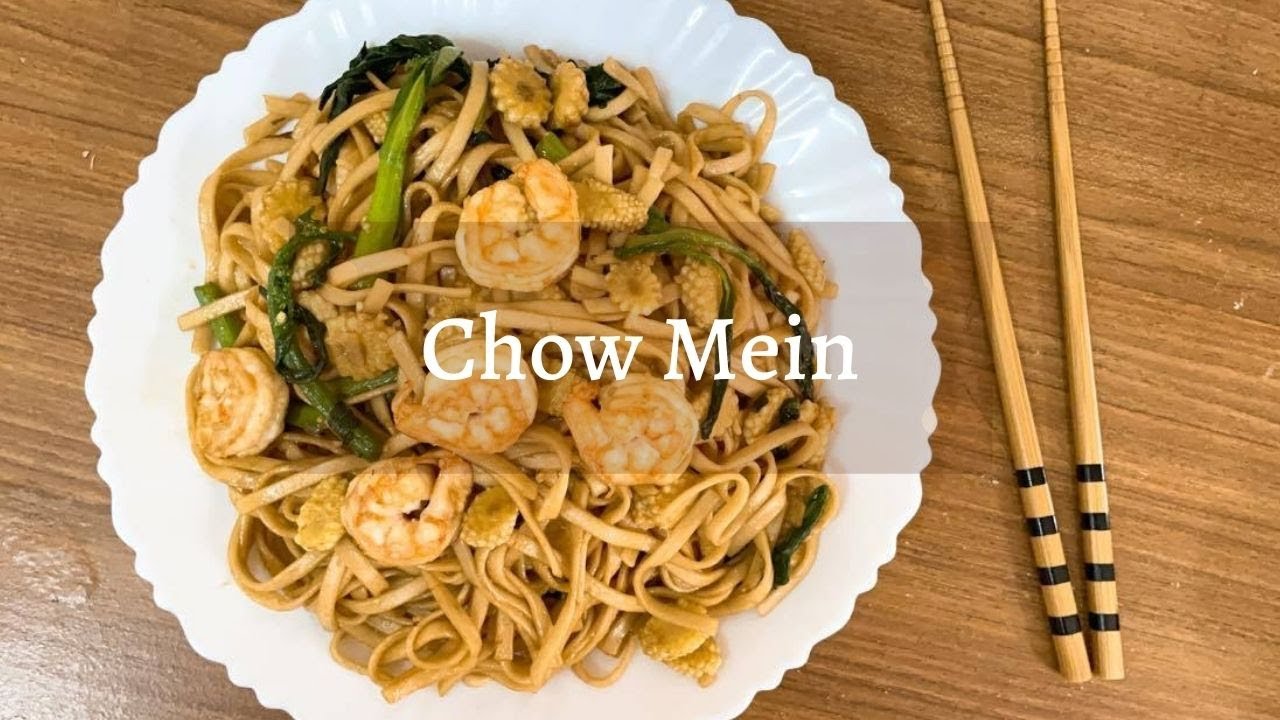 Chow Mein (炒面）