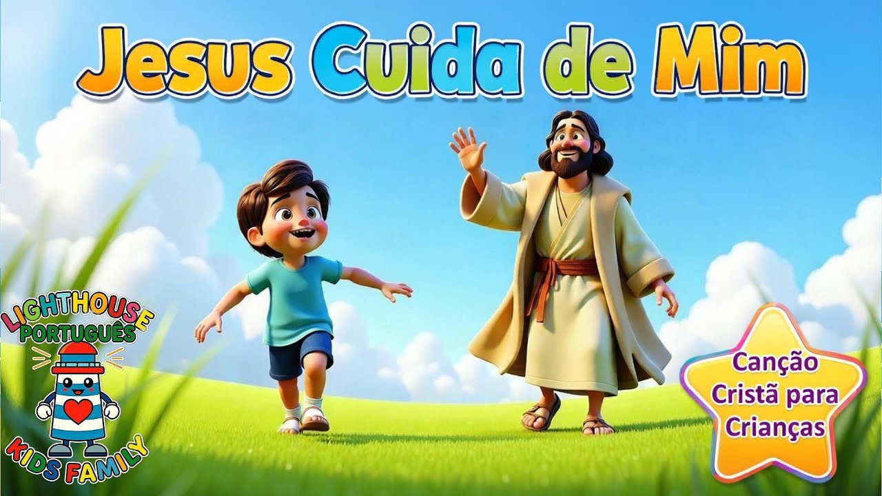 Jesus Cuida de Mim (Mateus 6:26) | Canção Cristã Infantil | Lighthouse Kids Family– Português