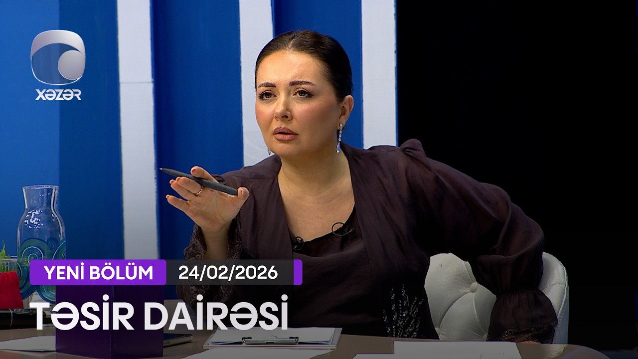 Təsir Dairəsi - 24.02.2026