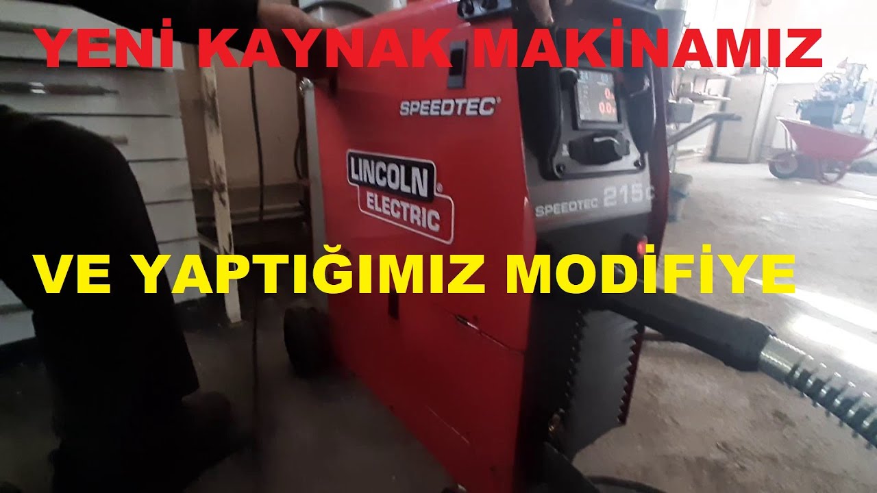 Lincoln Gazaltı kaynak makinem ve modifikasyonumuz..