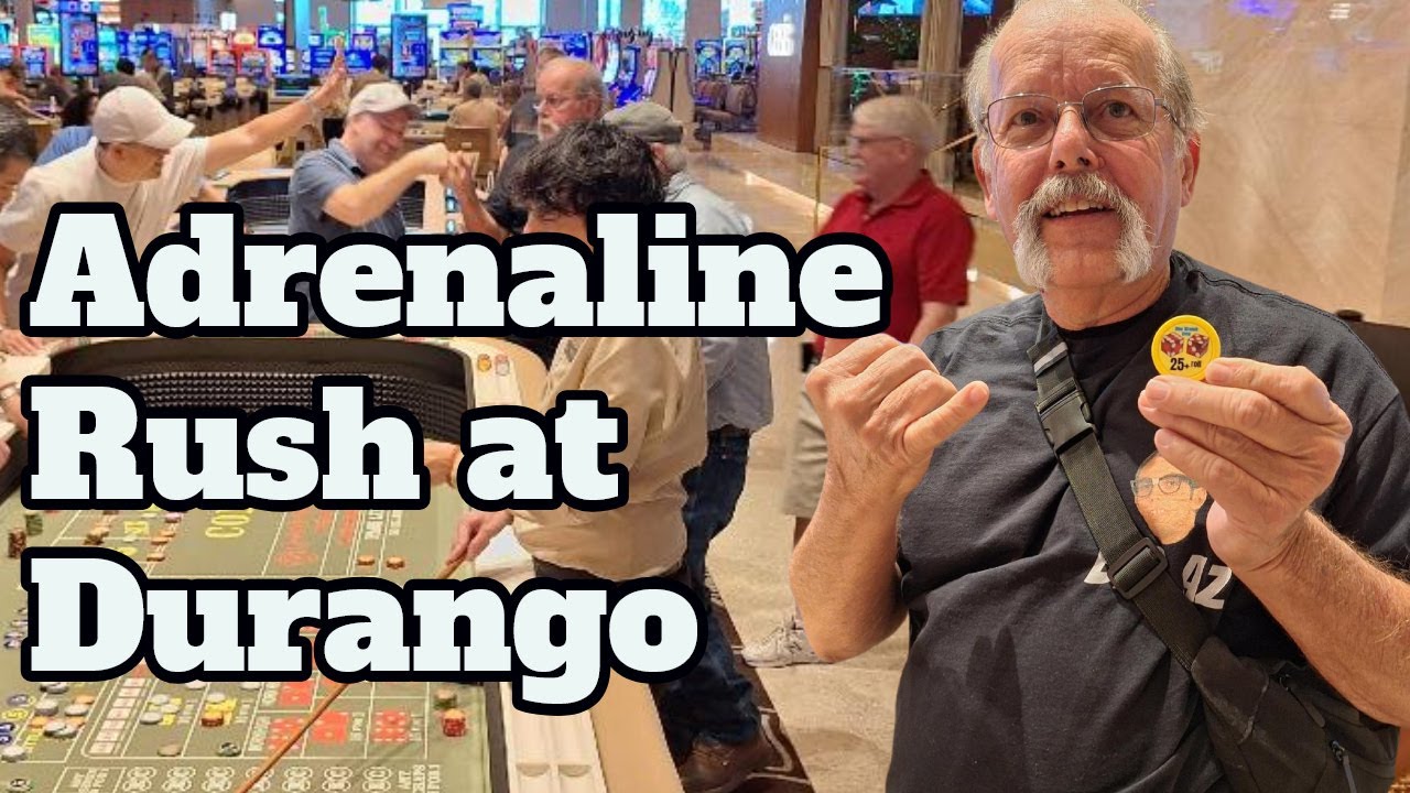 The Craps Table at Durango: Pure Adrenaline Roll