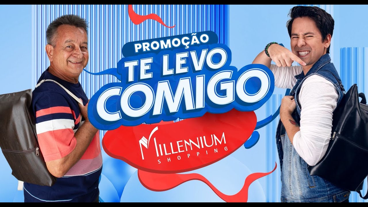 Dia dos  Pais Millennium Shopping - Te levo comigo