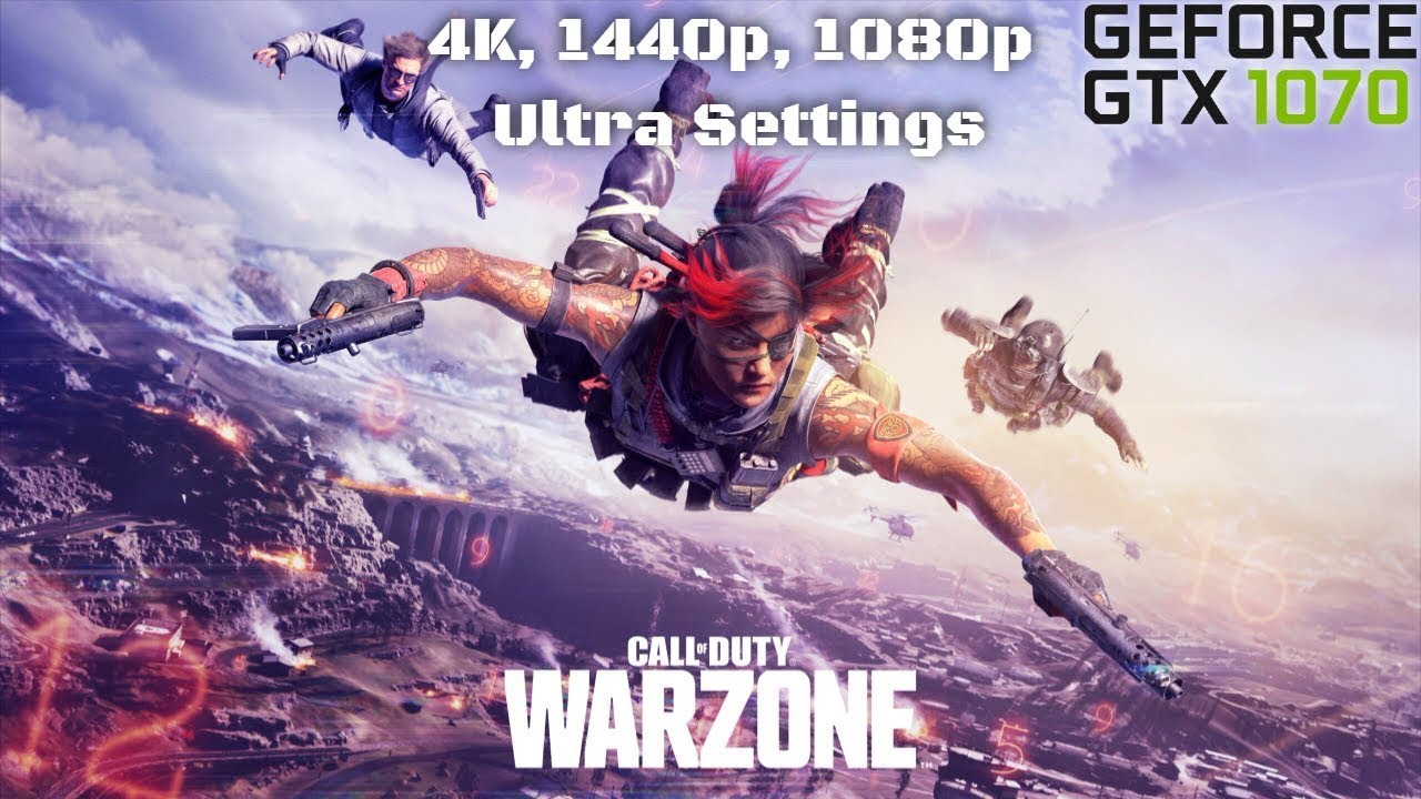 GeForce GTX 1070 in Warzone - 4K, 1440p, 1080p, Ultra Settings