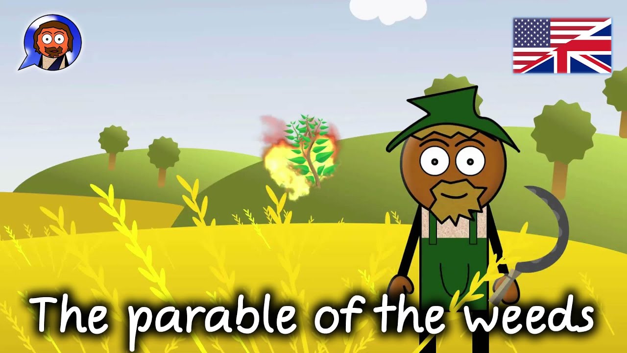 The Parable of the Weeds