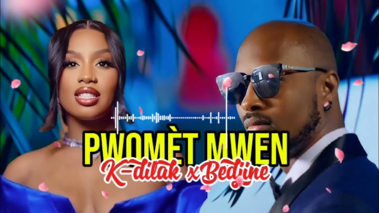 PWOMÈT MWEN | K-dilak x Bedjine Lyrics Musique 2026[Prod by:Mr_Bootros]