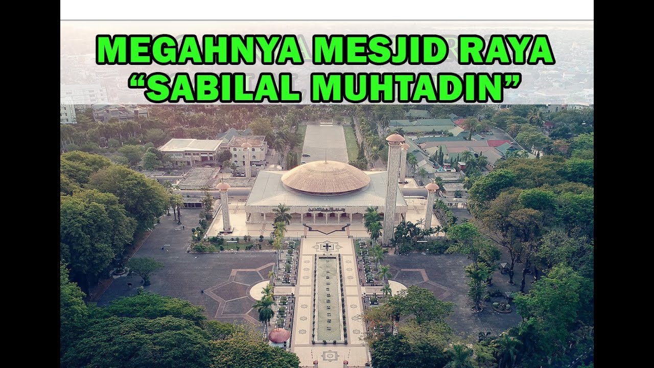 Mesjid Terbesar & Termegah di Banjarmasin