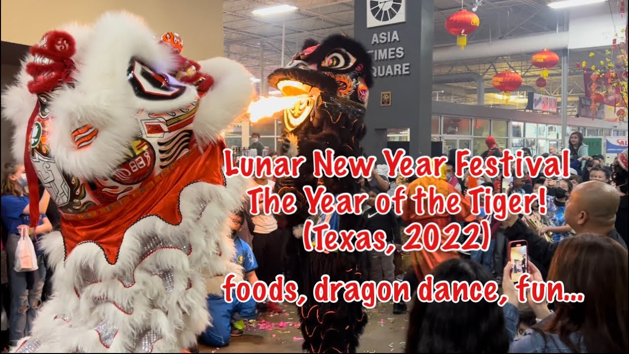 2022 Lunar New Year Festival | Year ì The Tiger Asia Times Square, in Grand Prairie, Texas