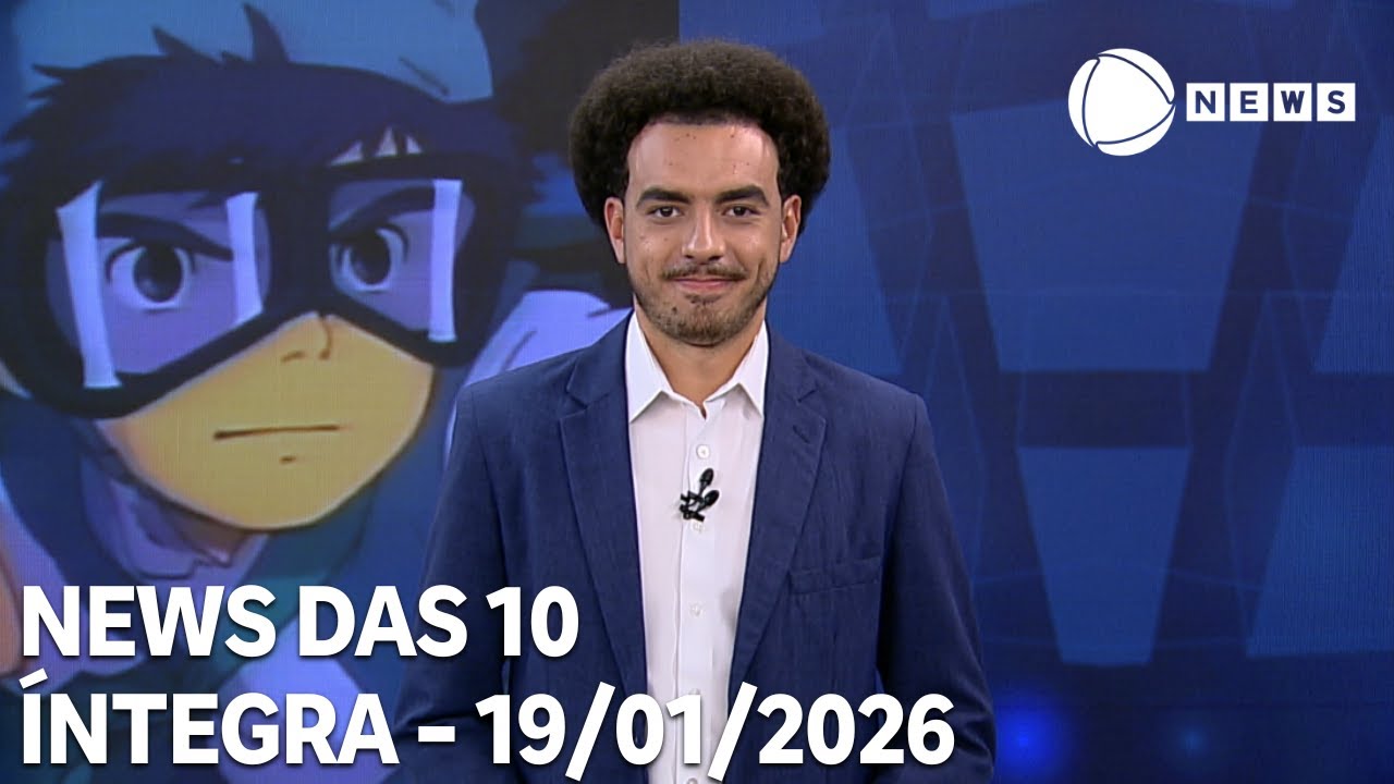 News das 10 - 19/01/2026