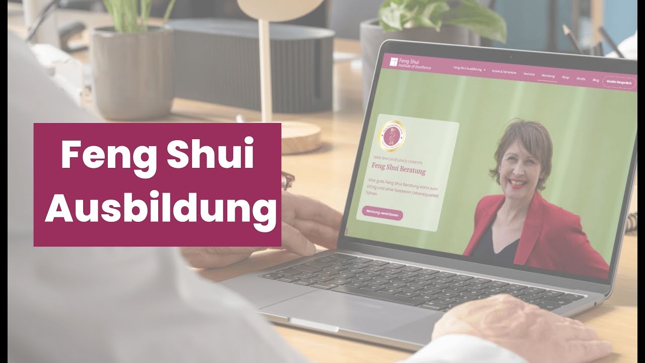 Feng Shui Ausbildung: Einblick in die Praxistage