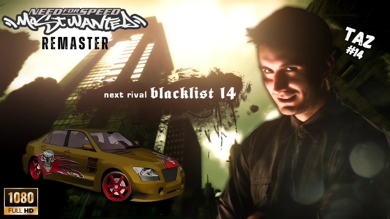 Need for Speed Most Wanted 2005 Gameplay Walkthrough Part 2 - BLACKLIST #14 TAZ