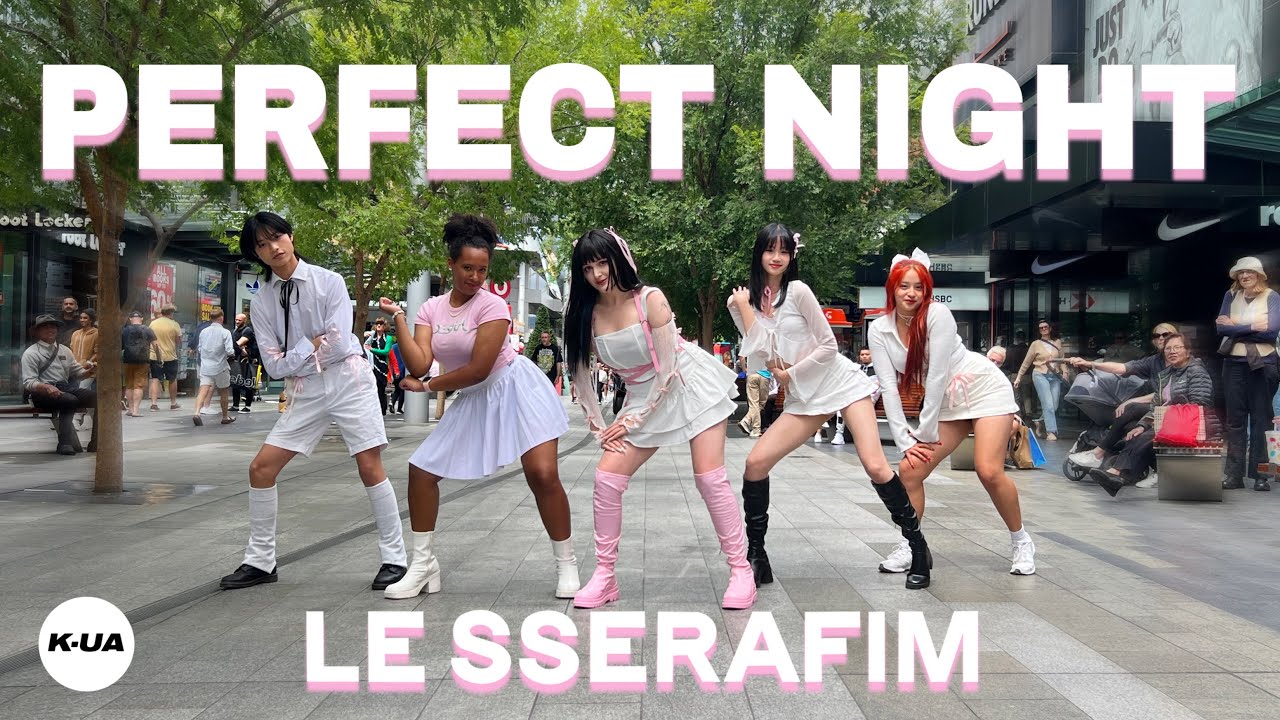 [KPOP IN PUBLIC AUSTRALIA] LE SSERAFIM(르세라핌) - ‘PERFECT NIGHT’ 1TAKE DANCE COVER