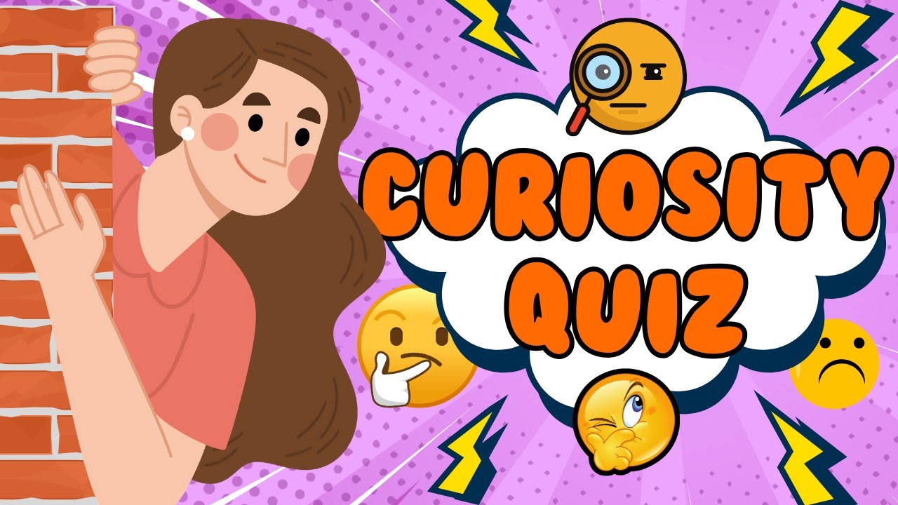 QUESTIONS YOU ARE CURIOSITY OF / CURIOSITY QUIZ #curiocity #quiz