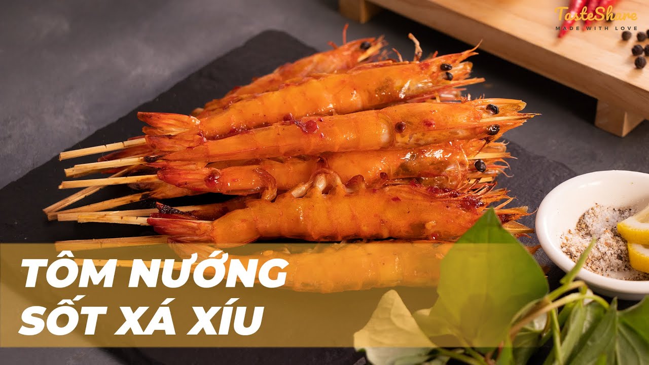 C&Aacute;CH L&Agrave;M T&Ocirc;M NƯỚNG SỐT X&Aacute; X&Iacute;U | TasteShare