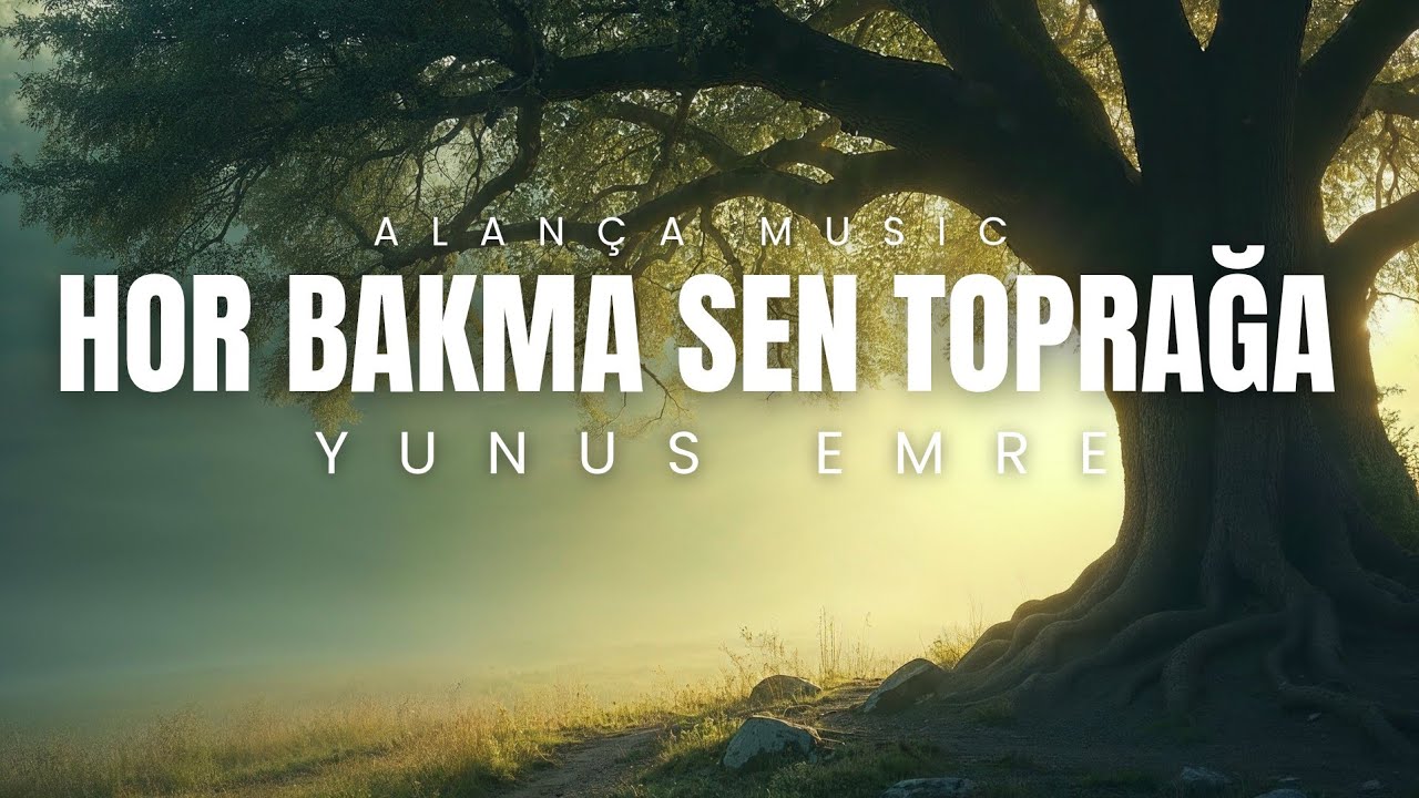 HOR BAKMA SEN TOPRAĞA | ALANÇA MUSIC 