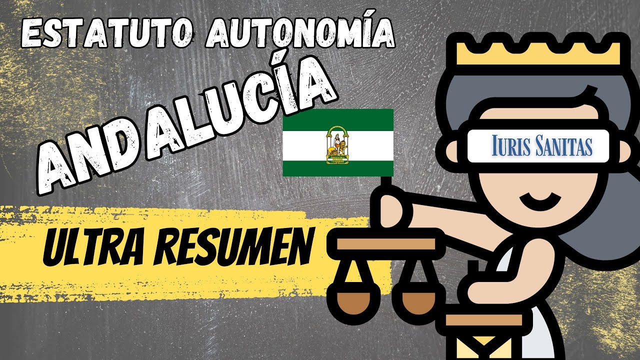 🍀📚ESTATUTO ANDALUCÍA ULTRA-RESUMEN📚🍀 🚨ACTUALIZADO🚨
