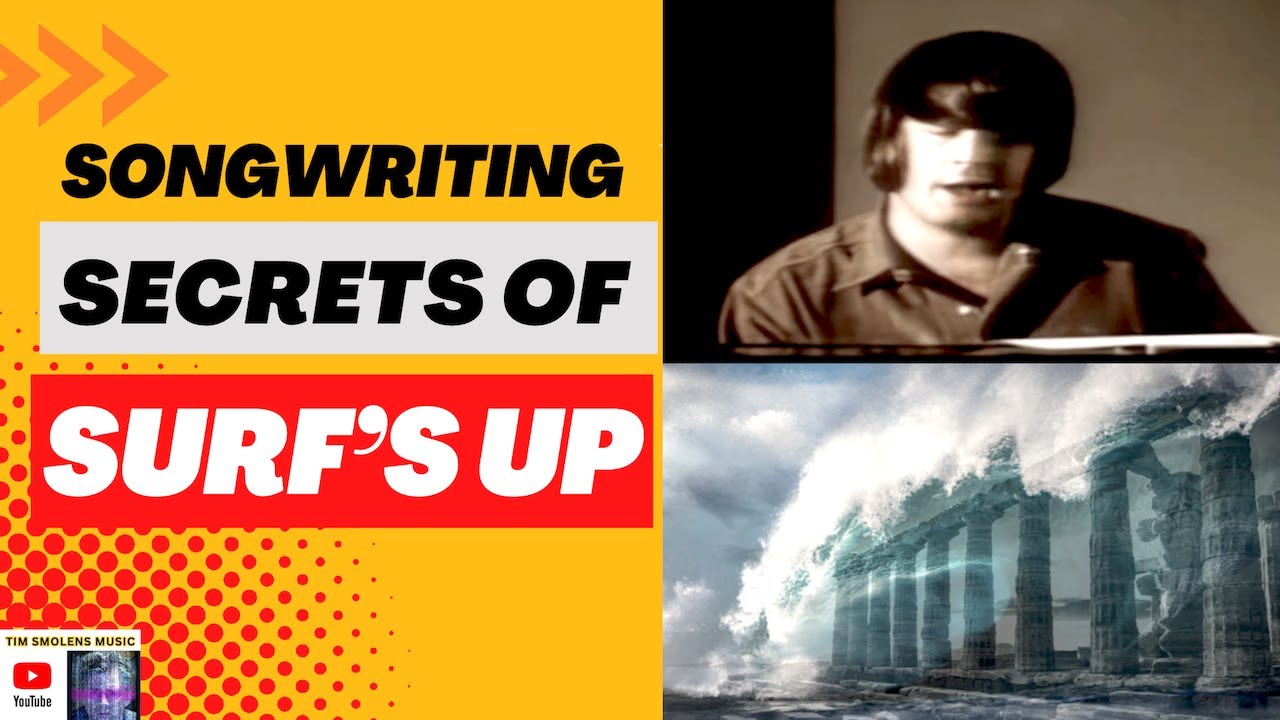 Surf’s Up: Exploring Brian Wilson’s Pop Masterpiece | Chords, Themes & Songwriting
