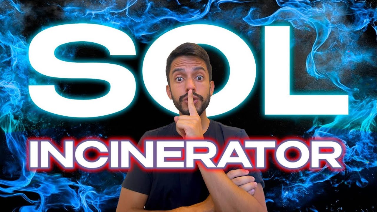 Sol Incinerator: Easy Way to Burn NFT Tokens, SOL & Accounts