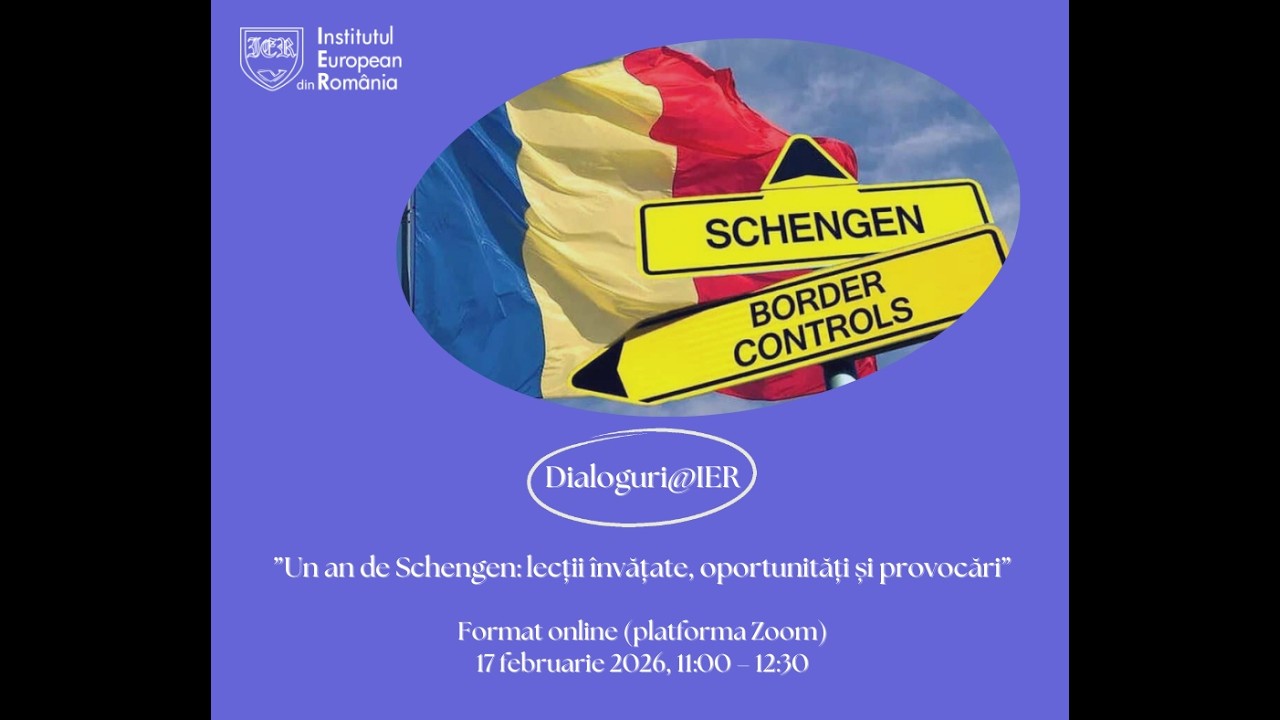 Un an de Schengen: lecții învățate, oportunități și provocări | Dialoguri@IER: #RO_Schengen_UE